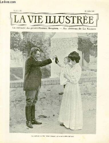 La Vie Illustree N° 406 - La Retraite Du Généralissime Brugère, Au Château De La Rivière.