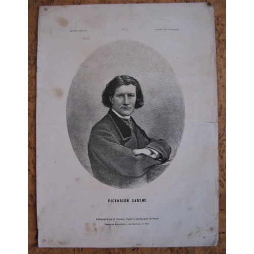 Gravure Ancienne 19° Victorien Sardou Ecrivain Théâtre D'après Nadar Lith Vernie