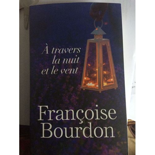 A Travers La Nuit Et Le Vent