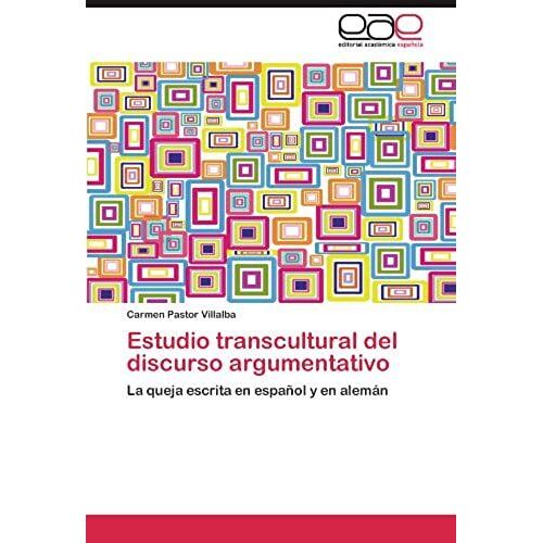 Estudio Transcultural Del Discurso Argumentativo