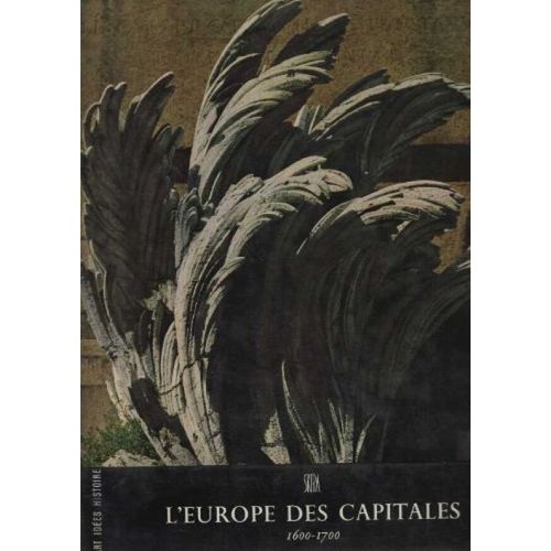 L(')Europe Des Capitales 1600-1700.