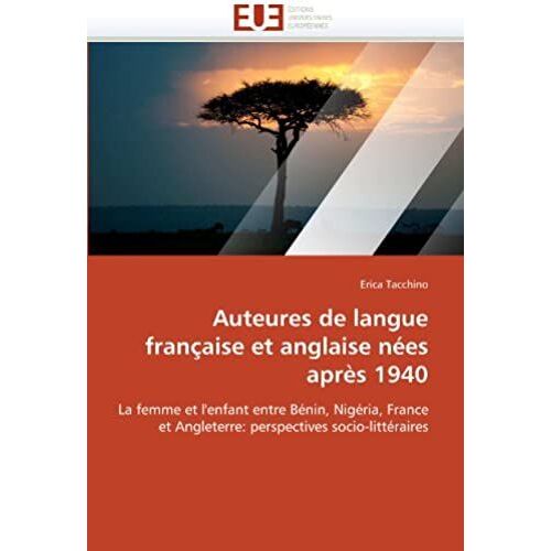 Auteures De Langue Française Et Anglaise Nées Après 1940