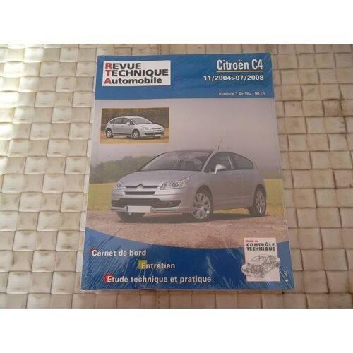 Revue Technique Citroen C4 Essence 1.4e 16v Depuis 2004