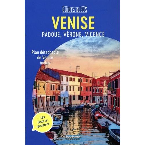 Venise - Padoue Et La Brenta, Vicence, Vérone (1 Plan Détachable) - Edition 2021