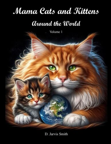 Mama Cats And Kittens: Around The World: 1