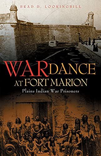 War Dance At Fort Marion: Plains Indian War Prisoners