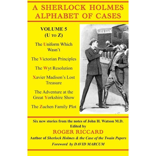 A Sherlock Holmes Alphabet Of Cases Volume 5 (U To Z)