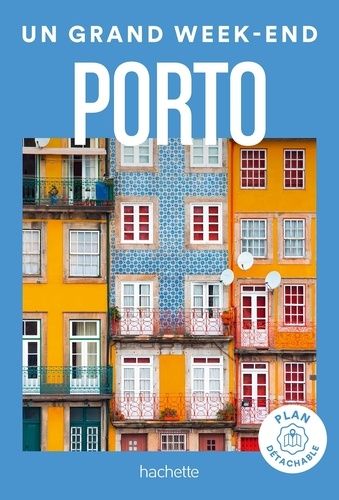 Un Grand Week-End À Porto (1 Plan Détachable)