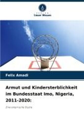 Armut Und Kindersterblichkeit Im Bundesstaat Imo, Nigeria, 2011-2020: