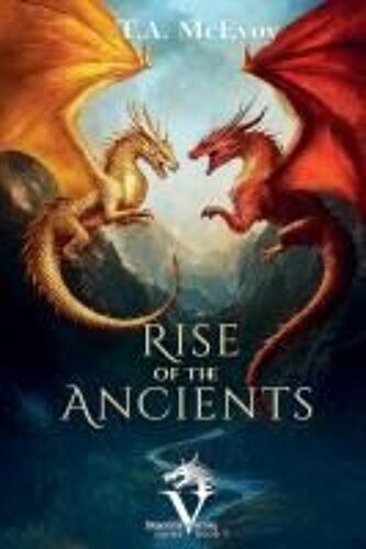 Rise Of The Ancients (Dragons Of Vacari)
