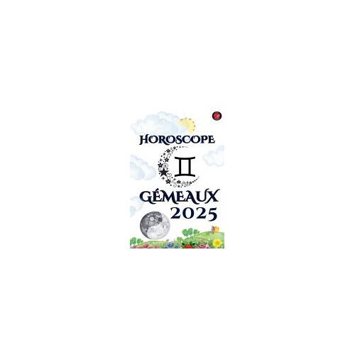 Gémeaux Horoscope 2025 (French Edition)