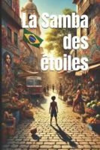 La Samba Des Étoiles (French Edition)
