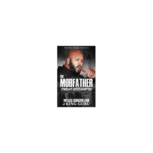 The Mobfather: Straight Outta Bompton (Book One)