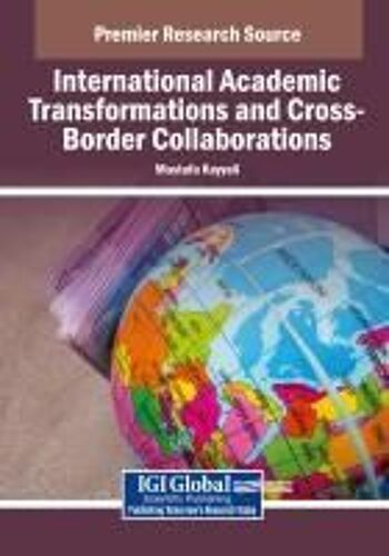 International Academic Transformations And Cross-Border Collaborations
