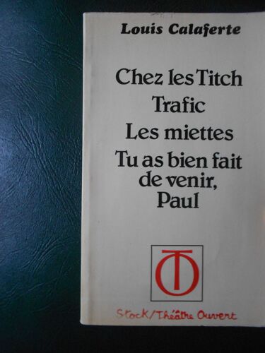 Chez Les Titch - Trafic - Les Miettes Tu As Bien Fait De Venir, Paul