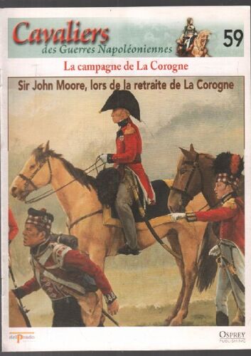 Sir John Moore, Lors De La Retraite De La Corogne / Cavaliers Des Guerres Napoléoniennes N° 59