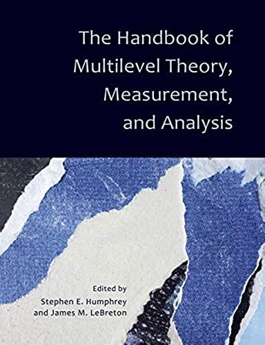 The Handbook Of Multilevel Theory, Measurement, And Analysis