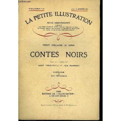 La Petite Illustration - Nouvelle Série N° 360 - Théatre N° 163 - Contes Noirs Par Le Prince Guillaume De Suède, Traduits Du Suédois Par Karin Dubois-Heyman Et Félix Frapereau, Illustrations De Jean(...)