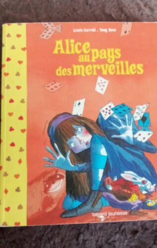 Vends Un Livre Alice Au Pays Des Merveilles