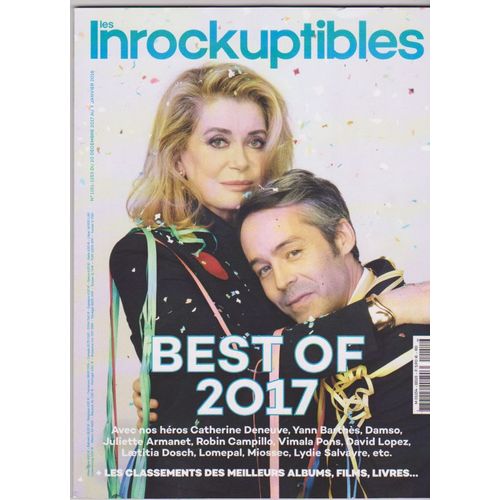 Les Inrockuptibles 1151 Best Of 2017 Catherine Deneuve Yann Barthes Robin Campillo Damso Miossec