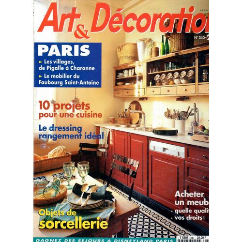 Art & Decoration N° 340 : 10 Projets Pour Une Cuisine