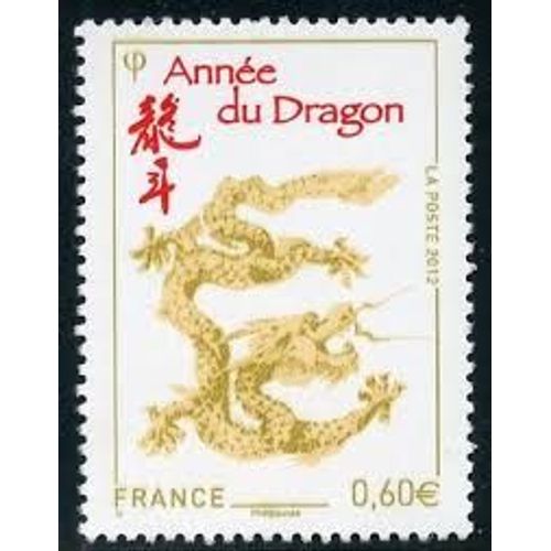 Année Lunaire Chinoise Du Dragon Année 2012 N° 4631 Yvert Et Tellier Luxe