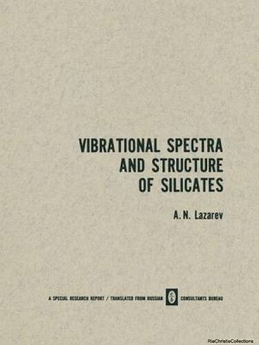 Vibrational Spectra And Structure Of Silicates