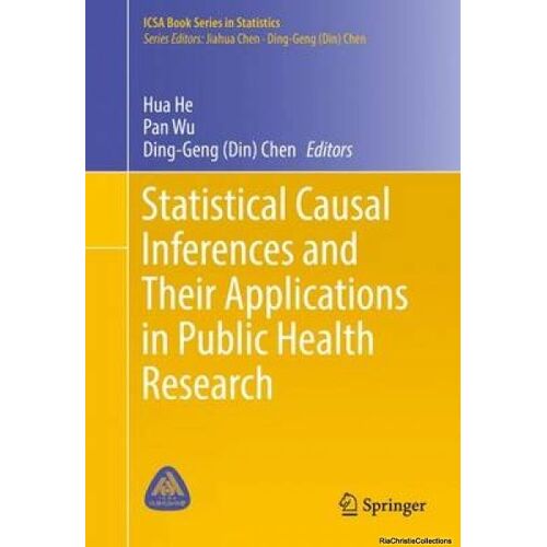 Statistical Causal Inferences And Their Applications In Public Health Research