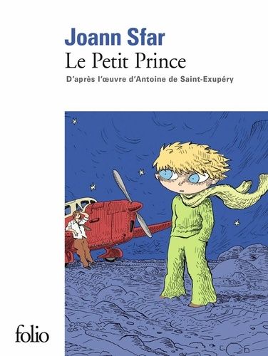 Le Petit Prince - D'après L'oeuvre D'antoine De Saint-Exupéry