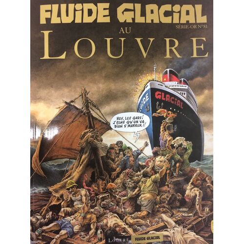 Fluide Glacial Au Louvre Hors Serie Or N° 81