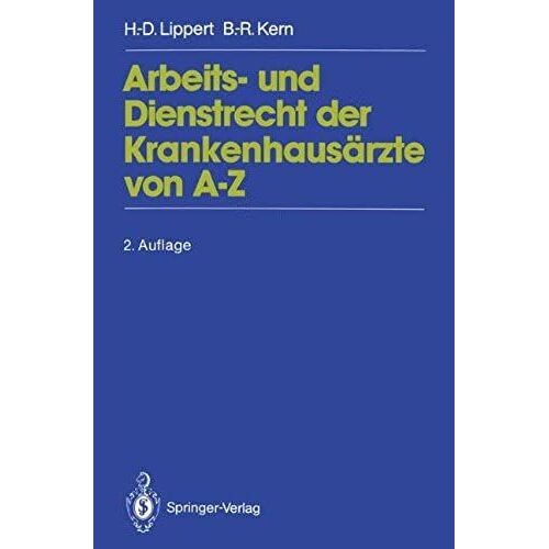 Arbeits- Und Dienstrecht Der Krankenhausärzte Von A-Z