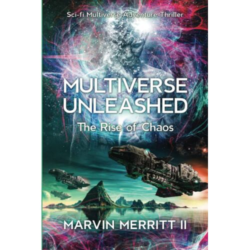 Multiverse Unleashed: The Rise Of Chaos