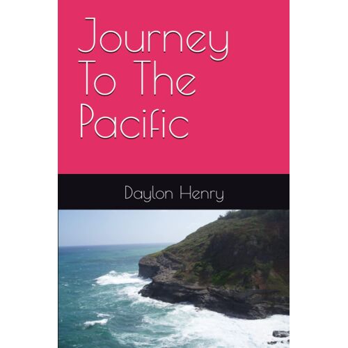 Journey To The Pacific
