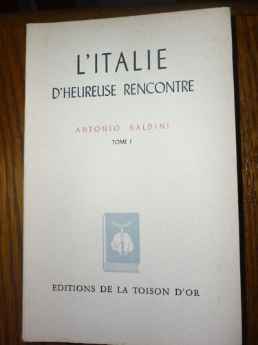 L'italie D'heureuse Rencontre T.1