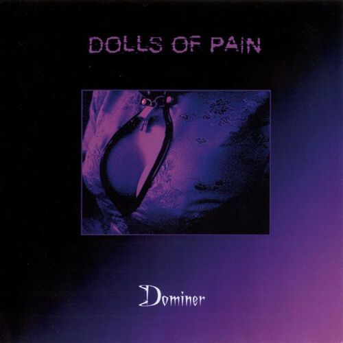 Dolls Of Pain Dominer Cd New Wave