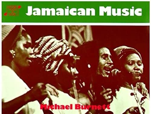 Jamaican Music (Topics In Music Series)