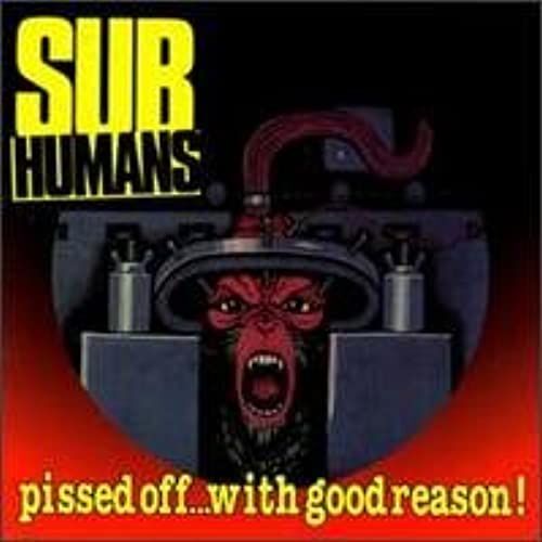 Pissed Off With Good Reason