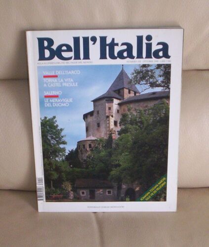 Bell' Italia N° 150 - Valle Dell' Isarco : Torna La Vita A Castel Presule - Salerno : Le Meraviglie Del Duomo...