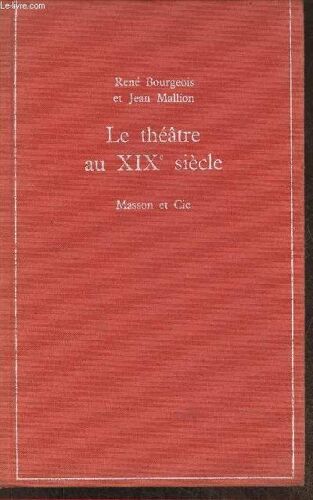 Le Théâtre Au Xixe Siècle