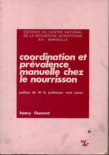 Coordination Et Prévalence Manuelle Chez Le Nourrisson
