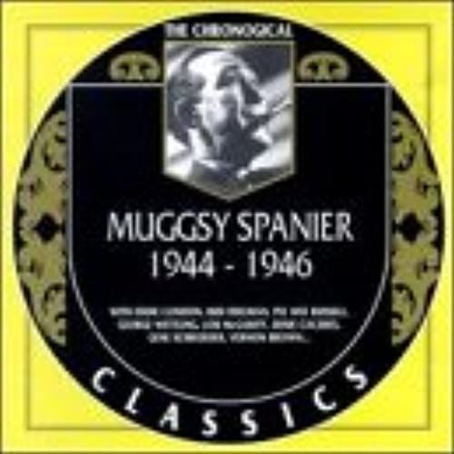 Muggsy Spanier 1944-1946