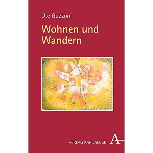 Guzzoni, U: Wohnen Und Wandern