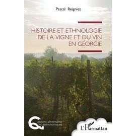Histoire Et Ethnologie De La Vigne Et Du Vin En Géorgie