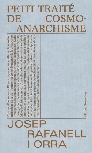 Petit Traité De Cosmoanarchisme