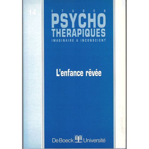 Etudes Psychotherapiques Imaginaire & Inconscient L'Enfance Rêvée N°14