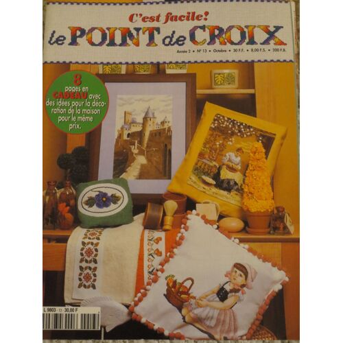 Magazine C'Est Facile Le Point De Croix Numéro 13
