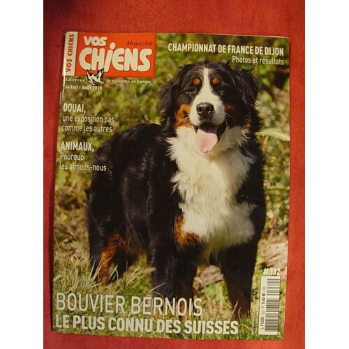 Vos Chiens Magazine 332 : Bouvier Bernois