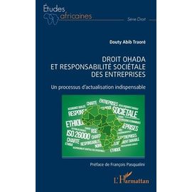 Droit Ohada Et Responsabilité Sociétale Des Entreprises - Un Processus D'actualisation Indispensable
