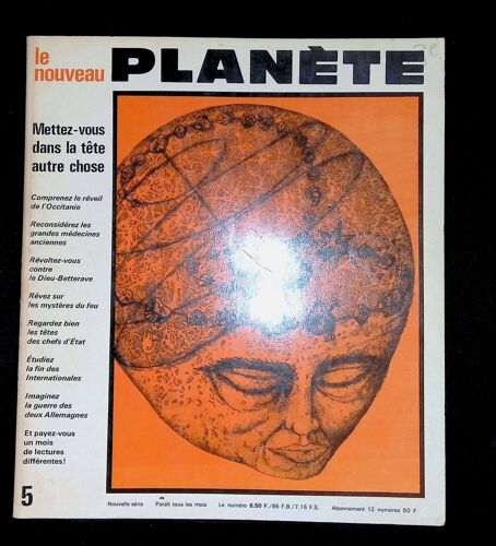 Le Nouveau Planète N°5 Mars 1969 Mettez-Vous Autre Chose Dans La Tête