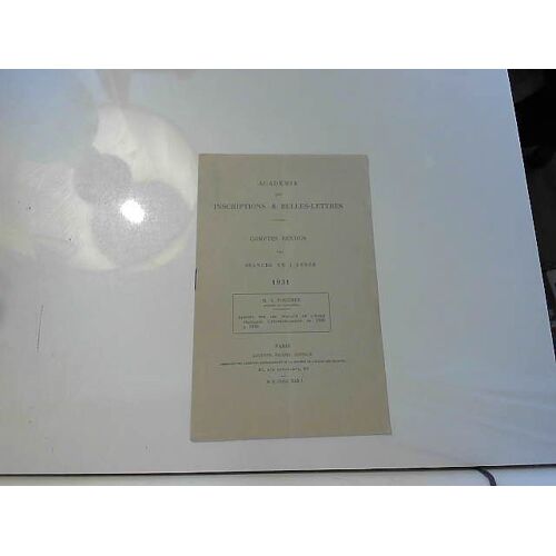 Comptes Rendus Des Séances De L'année 1931 : Belles Lettres
